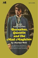 Dark Shadows the Complete Paperback Library Reprint Book 30: Barnabas, Quentin and the Mad Magician цена и информация | Фантастика, фэнтези | 220.lv