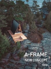 A-Frame: New Concept: New Concept цена и информация | Книги по архитектуре | 220.lv