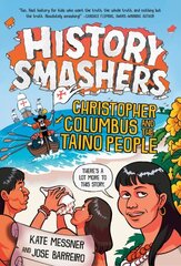 History Smashers: Christopher Columbus and the Taino People cena un informācija | Grāmatas pusaudžiem un jauniešiem | 220.lv