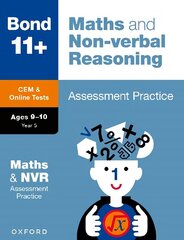 Bond 11plus: Bond 11plus CEM Maths & Non-verbal Reasoning Assessment Practice 9-10 Years 1 цена и информация | Книги для подростков  | 220.lv