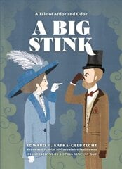Big Stink: A Tale of Ardor and Odor cena un informācija | Fantāzija, fantastikas grāmatas | 220.lv