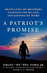 A Patriot's Promise: Protecting My Brothers, Fighting for My Life, and Keeping My Word cena un informācija | Vēstures grāmatas | 220.lv