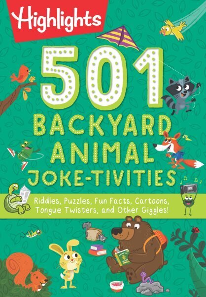 501 Backyard Animal Joke-tivities: Riddles, Puzzles, Fun Facts, Cartoons, Tongue Twisters, and Other Giggles! cena un informācija | Grāmatas pusaudžiem un jauniešiem | 220.lv