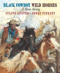 Black Cowboy, Wild Horses цена и информация | Книги для подростков и молодежи | 220.lv