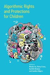 Algorithmic Rights and Protections for Children цена и информация | Книги по социальным наукам | 220.lv