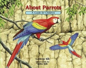 About Parrots: A Guide for Children цена и информация | Книги для подростков  | 220.lv