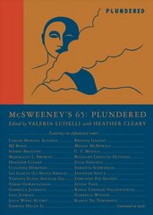 McSweeney's Issue 65 (McSweeney's Quarterly Concern): Guest Editor Valeria Luiselli цена и информация | Рассказы, новеллы | 220.lv