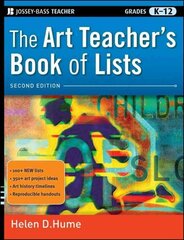 Art Teacher's Book of Lists, Grades K-12: Grades K-12 2nd edition cena un informācija | Sociālo zinātņu grāmatas | 220.lv