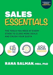 Sales Essentials: The Tools You Need at Every Stage to Close More Deals and Crush Your Quota цена и информация | Книги по экономике | 220.lv