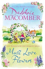 Must Love Flowers: the life-affirming new novel from the New York Times #1 bestseller cena un informācija | Fantāzija, fantastikas grāmatas | 220.lv