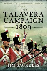 Talavera Campaign 1809 cena un informācija | Vēstures grāmatas | 220.lv