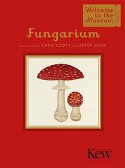 Fungarium (Mini Gift Edition) цена и информация | Книги о питании и здоровом образе жизни | 220.lv