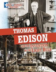 Thomas Edison and the Invention of the Light Bulb: Separating Fact from Fiction cena un informācija | Grāmatas pusaudžiem un jauniešiem | 220.lv