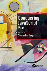 Conquering JavaScript: D3.js цена и информация | Книги по экономике | 220.lv