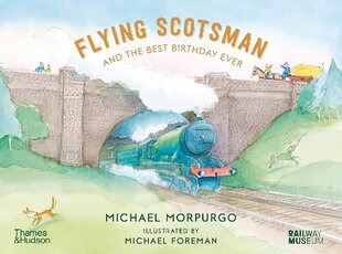 Flying Scotsman and the Best Birthday Ever cena un informācija | Grāmatas mazuļiem | 220.lv