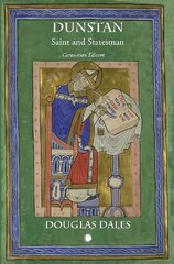 Dunstan: Saint and Statesman cena un informācija | Biogrāfijas, autobiogrāfijas, memuāri | 220.lv