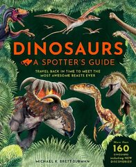Dinosaurs: A Spotter's Guide цена и информация | Книги для подростков  | 220.lv