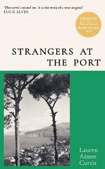 Strangers at the Port: From one of Granta's Best of Young British Novelists cena un informācija | Fantāzija, fantastikas grāmatas | 220.lv