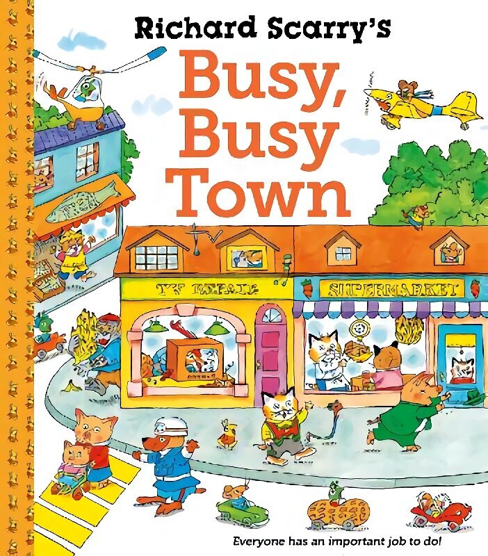 Richard Scarry's Busy Busy Town Main цена и информация | Grāmatas mazuļiem | 220.lv