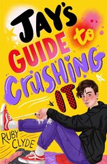 Jay's Guide to Crushing It цена и информация | Книги для подростков и молодежи | 220.lv