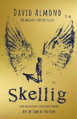 Skellig: the 25th anniversary illustrated edition cena un informācija | Grāmatas pusaudžiem un jauniešiem | 220.lv