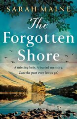 Forgotten Shore: The sweeping new novel of family, secrets and forgiveness from the author of THE HOUSE BETWEEN TIDES цена и информация | Фантастика, фэнтези | 220.lv