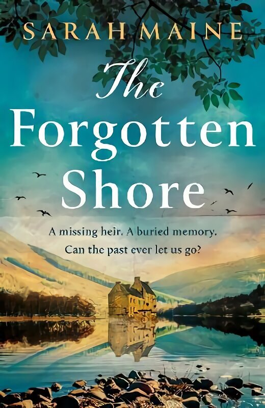 Forgotten Shore: The sweeping new novel of family, secrets and forgiveness from the author of THE HOUSE BETWEEN TIDES cena un informācija | Fantāzija, fantastikas grāmatas | 220.lv