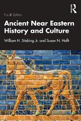 Ancient Near Eastern History and Culture 4th edition цена и информация | Исторические книги | 220.lv