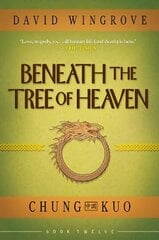 Beneath the Tree of Heaven цена и информация | Фантастика, фэнтези | 220.lv