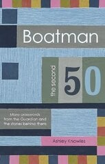 Boatman - The Second 50: More Crosswords from the Guardian and the Stories Behind Them цена и информация | Книги о питании и здоровом образе жизни | 220.lv