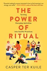 Power of Ritual: Turning Everyday Activities Into Soulful Practices цена и информация | Самоучители | 220.lv