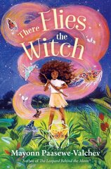 There Flies the Witch цена и информация | Книги для подростков и молодежи | 220.lv