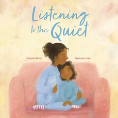 Listening to the Quiet cena un informācija | Grāmatas mazuļiem | 220.lv
