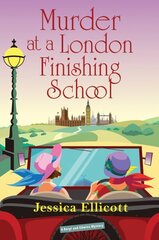 Murder at a London Finishing School цена и информация | Фантастика, фэнтези | 220.lv