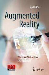 Augmented Reality: Where We Will All Live 2nd ed. 2023 cena un informācija | Ekonomikas grāmatas | 220.lv