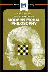 Analysis of G.E.M. Anscombe's Modern Moral Philosophy cena un informācija | Sociālo zinātņu grāmatas | 220.lv