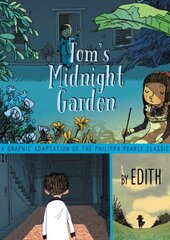 Tom's Midnight Garden Graphic Novel cena un informācija | Grāmatas pusaudžiem un jauniešiem | 220.lv