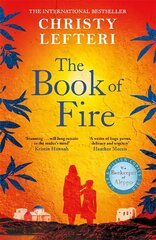 Book of Fire: The breathtaking new novel from the author of THE BEEKEEPER OF ALEPPO cena un informācija | Fantāzija, fantastikas grāmatas | 220.lv