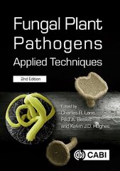 Fungal Plant Pathogens: Applied Techniques 2nd ed. cena un informācija | Sociālo zinātņu grāmatas | 220.lv