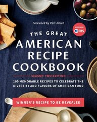 Great American Recipe Cookbook Season 2 Edition: 100 Memorable Recipes to Celebrate the Diversity and Flavors of American Food цена и информация | Книги рецептов | 220.lv