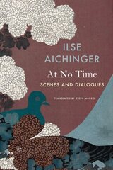 At No Time - Scenes and Dialogues: Scenes and Dialogues цена и информация | Исторические книги | 220.lv