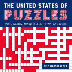 United States of Puzzles: Word Games, Brainteasers, Trivia, and More! cena un informācija | Grāmatas par veselīgu dzīvesveidu un uzturu | 220.lv