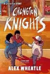 Crongton: Crongton Knights: Book 2 - Winner of the Guardian Children's Fiction Prize цена и информация | Книги для подростков  | 220.lv