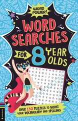 Wordsearches for 8 Year Olds: Over 130 Puzzles to Boost Your Vocabulary and Spelling cena un informācija | Grāmatas pusaudžiem un jauniešiem | 220.lv