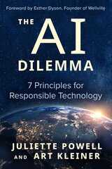 AI Dilemma: 7 Principles for Responsible Technology cena un informācija | Ekonomikas grāmatas | 220.lv