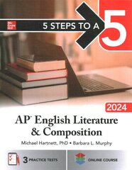 5 Steps to a 5: AP English Literature and Composition 2024 cena un informācija | Vēstures grāmatas | 220.lv