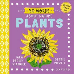 50 Words About Nature: Plants 1 цена и информация | Книги для самых маленьких | 220.lv