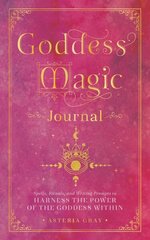 Goddess Magic Journal: Spells, Rituals, and Writing Prompts to Harness the Power of the Goddess Within, Volume 15 cena un informācija | Pašpalīdzības grāmatas | 220.lv