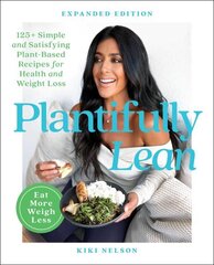 Plantifully Lean: 125plus Simple and Satisfying Plant-Based Recipes for Health and Weight Loss: A Cookbook цена и информация | Самоучители | 220.lv