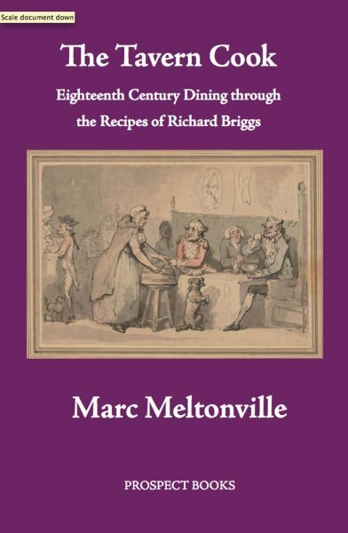 Tavern Cook: Eighteenth Century Dining through the Recipes of Richard Briggs цена и информация | Vēstures grāmatas | 220.lv